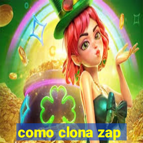 como clona zap